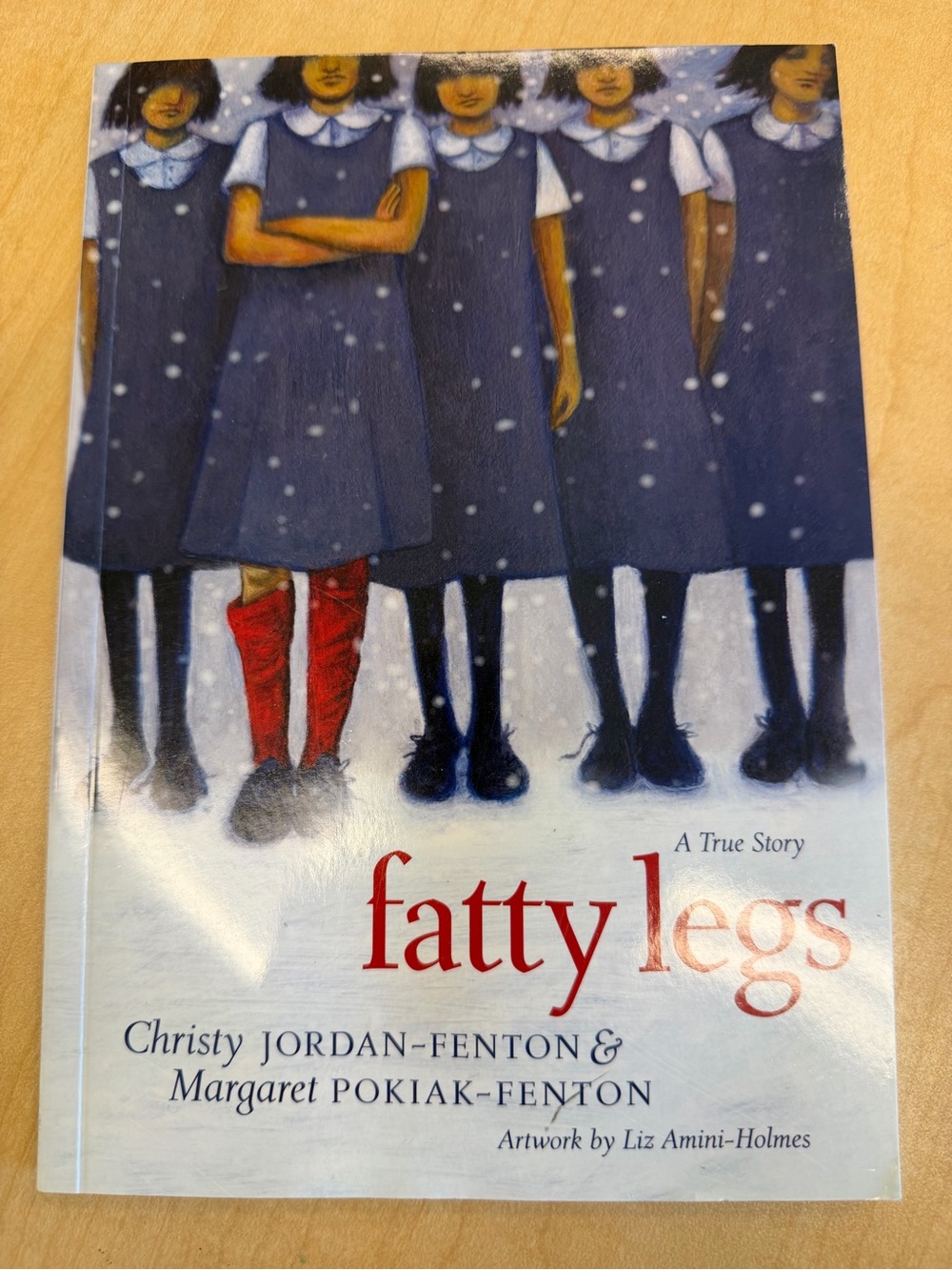 Fatty Legs A True Story Indigenous Picture Book for Older Children